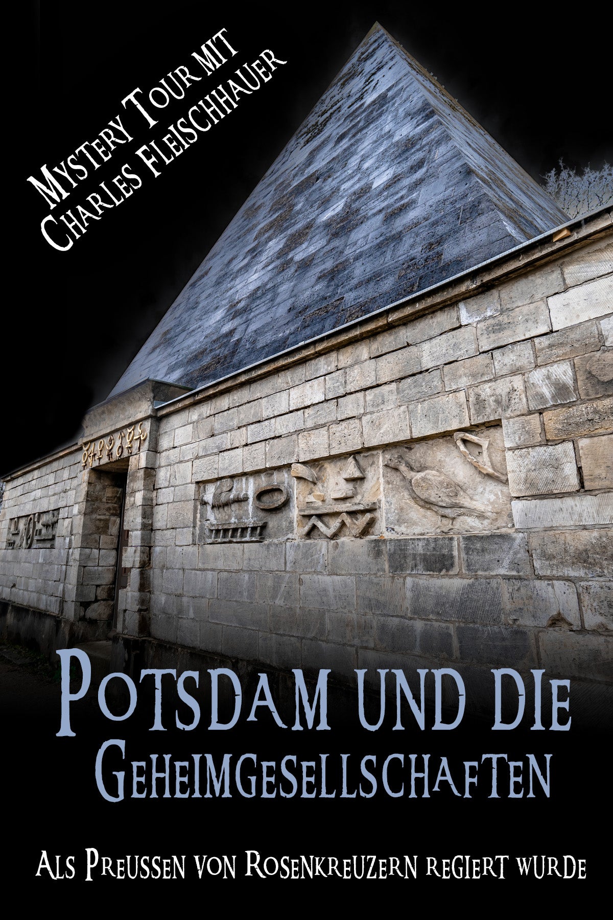 Mystery Tour "Potsdam und die Geheimgesellschaften – Als Preußen von Rosenkreuzern regiert wurde" mit Charles Fleischhauer