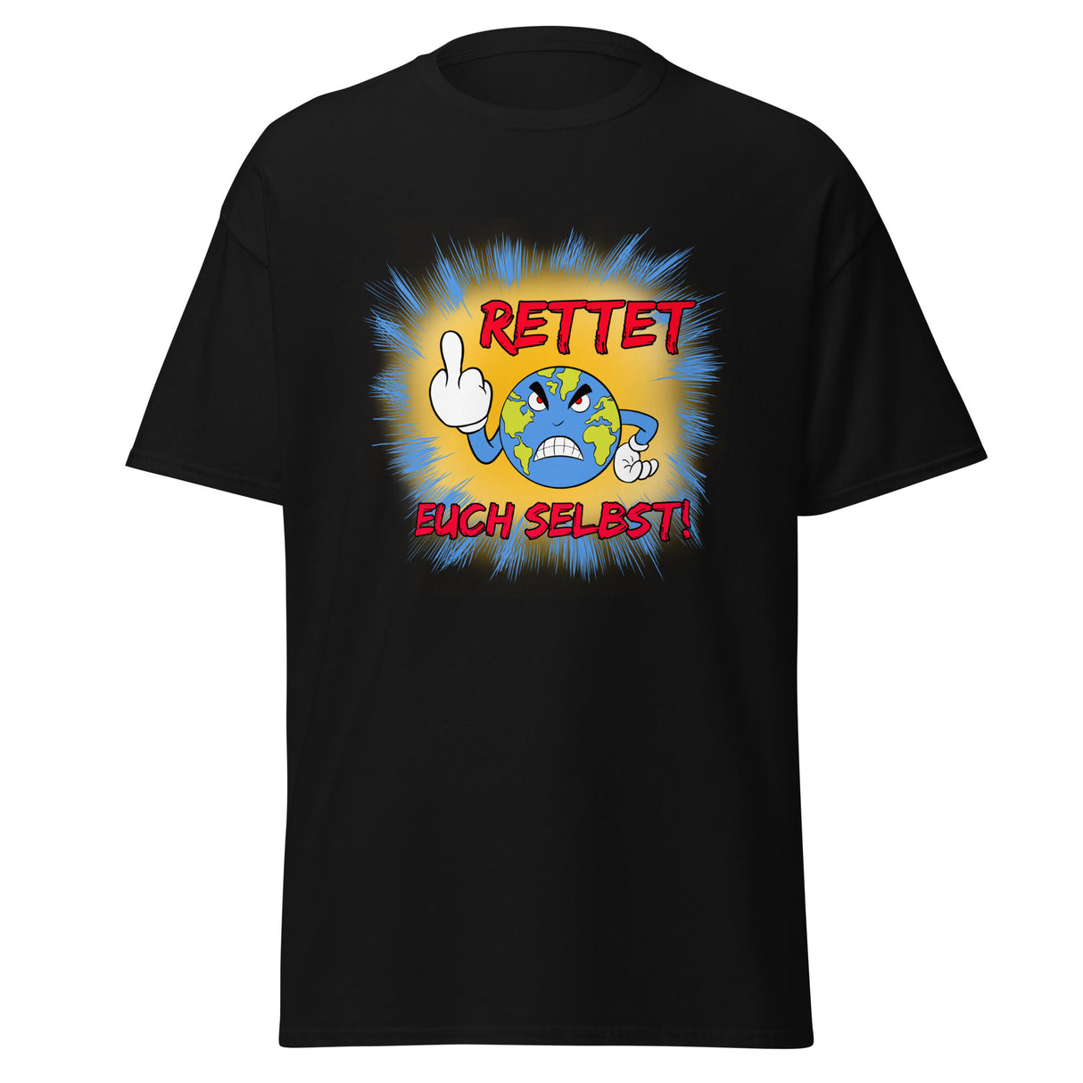 Rettet euch selbst! T-Shirt