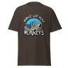 T-Shirt - Wake up you Monkeys