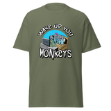 T-Shirt - Wake up you Monkeys