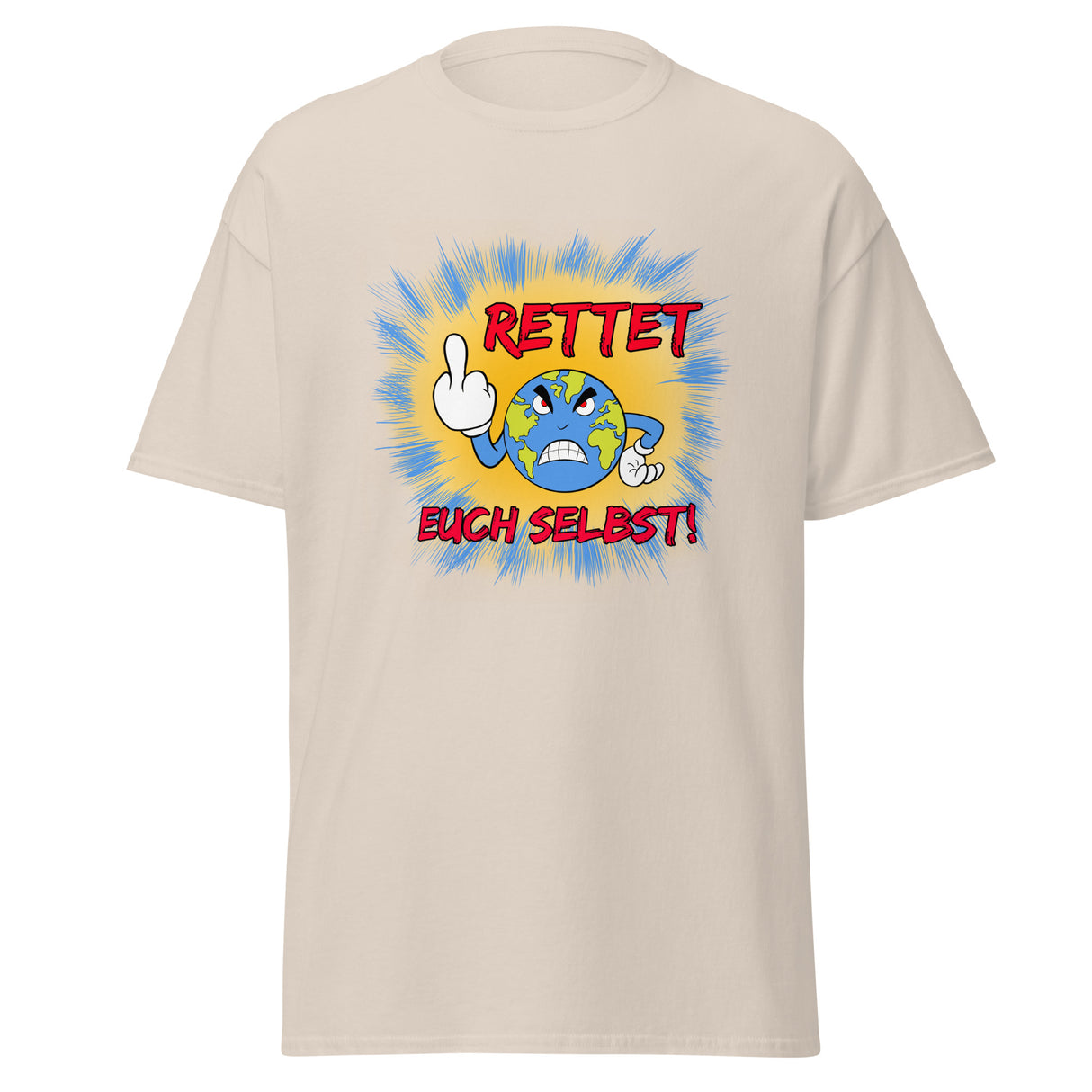 Rettet euch selbst! T-Shirt