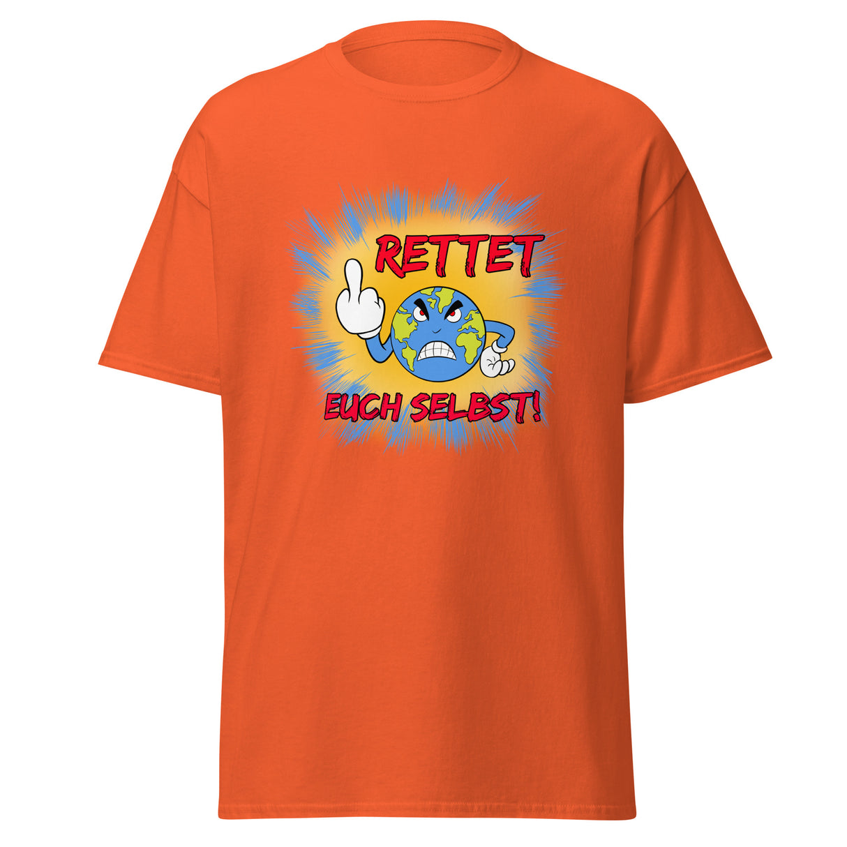 Rettet euch selbst! T-Shirt