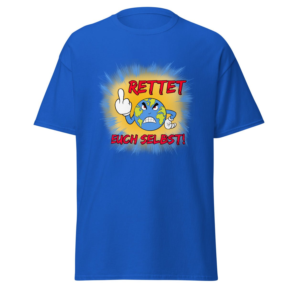 Rettet euch selbst! T-Shirt