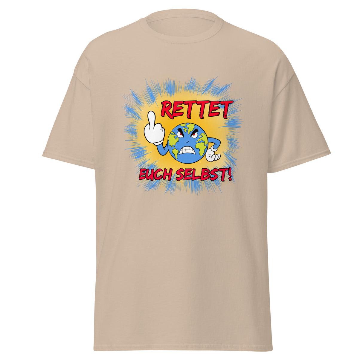 Rettet euch selbst! T-Shirt