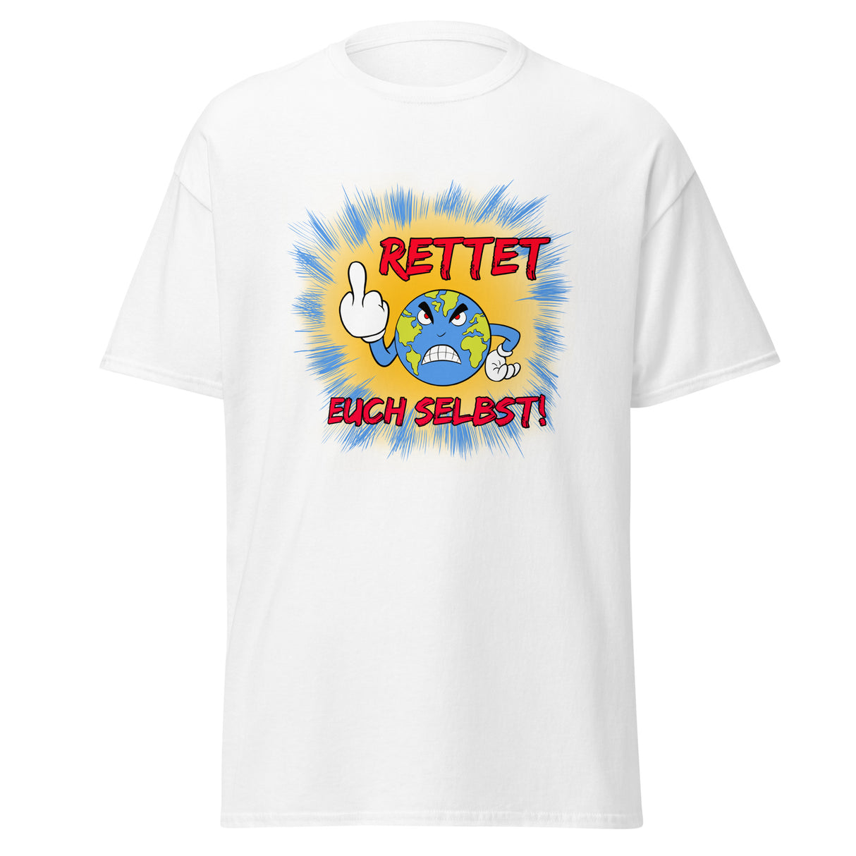 Rettet euch selbst! T-Shirt