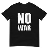 Unisex Shirt - NO WAR