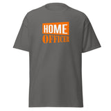 T-Shirt "Home Officer"