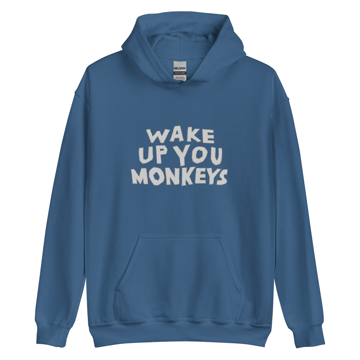 Unisex Hoodie - Wake up you Monkeys