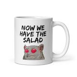 Tasse - Now we have the Salad