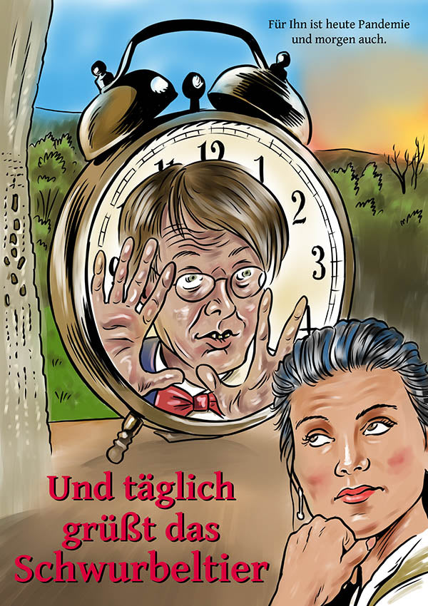 Und täglich grüßt das Schwurbeltier  -  DIN A2 Poster (hochformat)